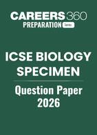 ICSE Biology Specimen Question Paper 2026