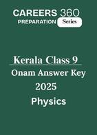 Kerala Class 9 Onam exam Physics Answer Key 2025