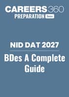 NID DAT BDes 2027 Guide - NID Campuses, Seat Matrix, Courses Offered and Careers Opportunities