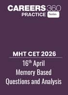 MHT CET  2026 16 April Memory Based Questions and Analysis