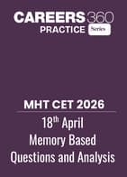 MHT CET  2026 18 April Memory Based Questions and Analysis