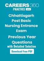 CG Post Basic BSc Nursing Previous Year Question Paper PDF With Solutions - Free Download