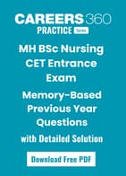 MH CET BSc Nursing Previous Year Question Paper PDF – FREE Download with Answers & Detailed Solution