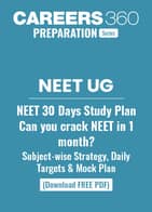 NEET 2026 30-Day Study Plan PDF: Day-Wise Timetable, Revision Strategy & Mock Plan