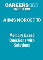 AIIMS NORCET 10 Question Paper 2026 with Answer Key & Detailed Solutions (Free PDF)