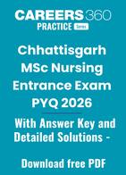 Chhattisgarh MSc Nursing Previous Year Question Papers PDF with Answer Key & Solutions