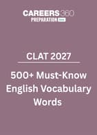 500 Must-Know English Vocabulary Words for CLAT 2027