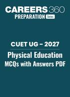CUET UG 2027: Physical Education MCQs with Answers PDF