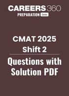 CMAT 2025 Shift 2 Questions with Solution PDF