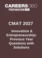 CMAT Innovation & Entrepreneurship: Previous Year Questions with Solutions/Trend analysis 5 years