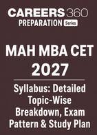 MAH MBA CET Syllabus 2027: Detailed Topic-Wise Breakdown, Exam Pattern & Study Plan