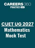 CUET UG 2027: Mathematics Mock Test with Solutions PDF