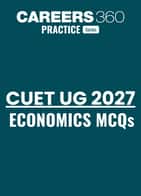 CUET Economics 2027: MCQ Questions with Answers PDF