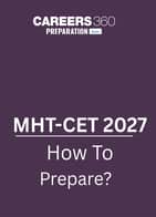 MHT CET 2027 Preparation Tips