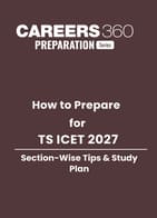 How to Prepare for TS ICET 2027: Section-wise Tips & Study Plan