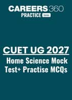 CUET UG Home Science: 4 Free Mock Tests PDF with Detailed Solutions