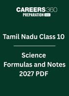 Tamil Nadu Class 10 Science Notes & Formula PDF 2027