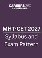MHT CET  2027 Syllabus & Exam Pattern