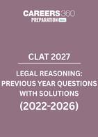 CLAT Legal Reasoning Previous Year Question Papers with Detailed Solutions