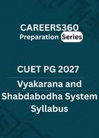 CUET PG 2027 Vyakarana and Shabdabodha System Syllabus