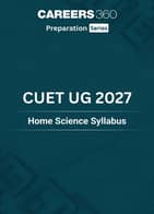 CUET UG 2027 Home Science Syllabus