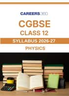 CGBSE Class 12th Physics Syllabus 2026-27