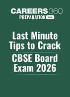 Last Minute Preparation Tips to Crack CBSE Exam 2026
