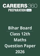 Bihar Board Class 12 Maths Question Paper 2026