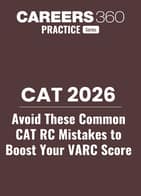 Avoid These Common CAT RC Mistakes to Boost your VARC Score