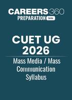 CUET UG 2026 Mass Media / Mass Communication Syllabus