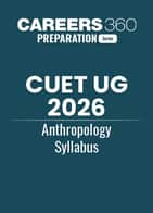 CUET UG 2026 Anthropology Syllabus