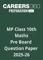 MP Class 10 Pre Board Maths Question Paper 2025-26
