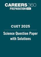 CUET 2025 Science Question Paper with Solutions