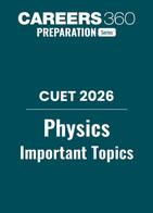 CUET 2026- Physics Important Topics