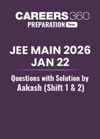 JEE Main 2026 Jan 22 Questions with Solution by Aakash (Shift 1 & 2)