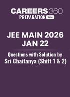 JEE Main 2026 Jan 22 Questions with Solution by Sri Chaitanya (Shift 1 & 2)