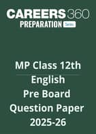 MP Class 12 Pre Board English Question Paper 2025-26