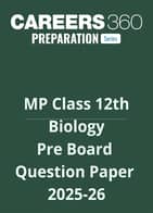 MP Class 12 Pre Board Biology Question Paper 2025-26