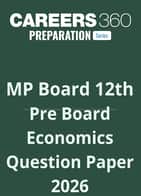 MP 12th Pre Board Economics Question Paper 2025-26