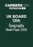 UK Board 12th Geography Model Paper 2026