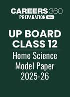 UP Board Class 12 Home Science Model Paper 2025-26