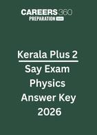 Kerala Plus Two SAY Exam Physics Answer Key 2026