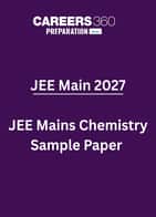 JEE Mains 2027: Chemistry Set of 5 Sample Paper with Solution