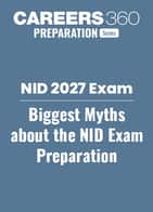 Biggest Myths about the NID 2027 Exam Preparation