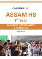 AHSEC HS 1st Year Business Mathematics and Statistics Syllabus 2027