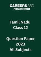 Tamil Nadu  Class 12  Question Paper 2023- All Subjects