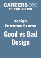 Good vs Bad Design for Design Entrance Exams Preparation