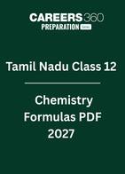 Tamil Nadu Class 12 Chemistry Formula Book 2027 PDF: Chapter-wise Important Formulas for Board Exam