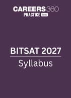 BITSAT 2027 Syllabus