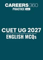 CUET UG 2027 : English MCQs with Answers PDF